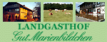 Landgasthof Gut Marienbildchen