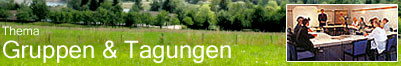 Thema: Gruppen & Tagungen