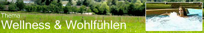 Thema: Wellness & Wohlf�hlen