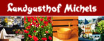 Landidyll - Hotel & Restaurant Michels