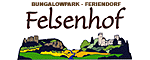 Bungalowpark - Feriendorf Felsenhof
