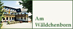 Hotel-Pension Am W&auml;ldchenborn