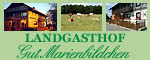 Landgasthof "Gut Marienbildchen" ***