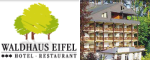 Hotel Restaurant Waldhaus Eifel ***